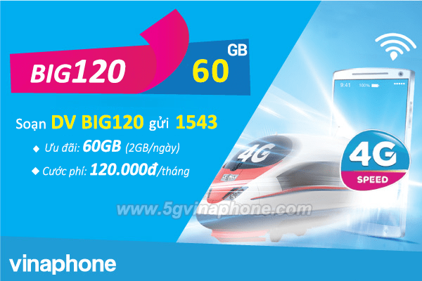 Đăng ký gói BIG120 Vinaphone nhận ngay DATA KHỦNG 60GB data chỉ 120k/tháng
