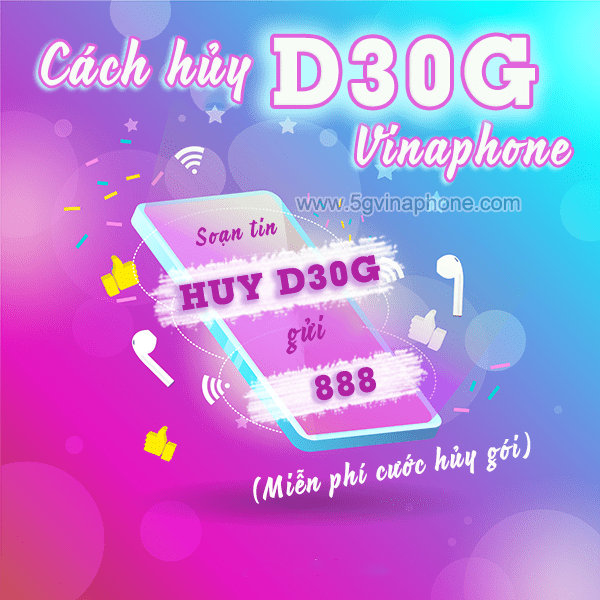 Hủy gói D30G Vinaphone bằng tin nhắn và bằng ứng dụng My VNPT