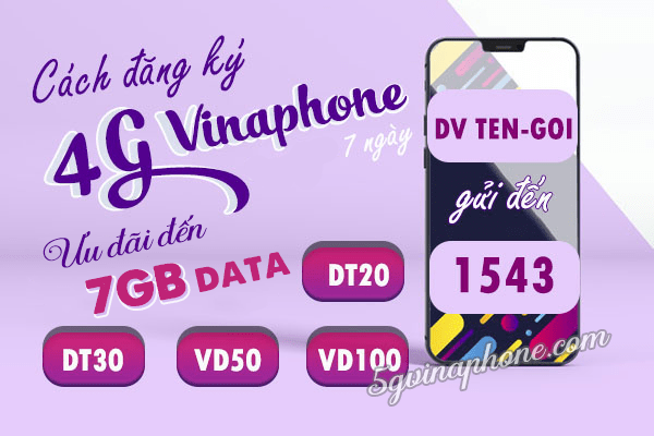 Đăng ký gói cước 4G Vinaphone 7 ngày ưu đãi khủng từ 7GB - 21GB