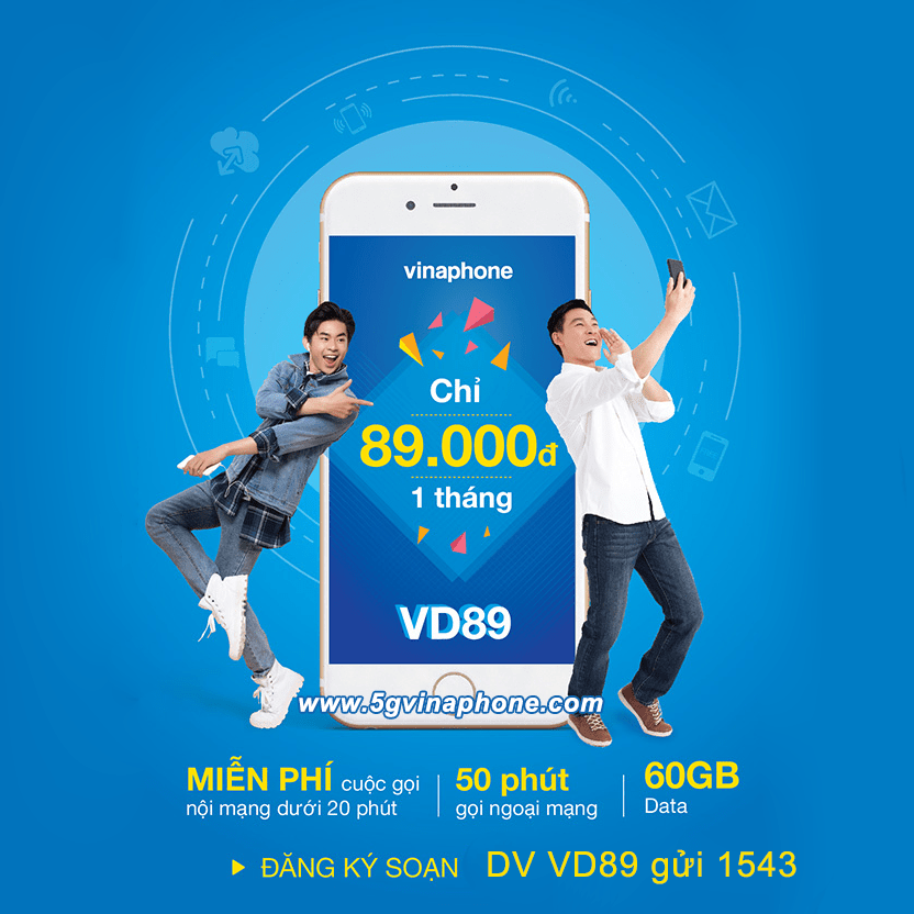 Đăng ký gói VD89 Vinaphone nhận ưu đãi 60GB data + gọi thoại thả ga