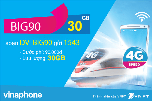Đăng ký gói cước BIG90 Vinaphone nhận 30GB DATA 4G chỉ với 90.000đ