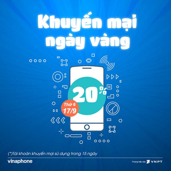 Khuyến mãi Vinaphone 17/9/2021 NGÀY VÀNG nạp thẻ tặng 20%
