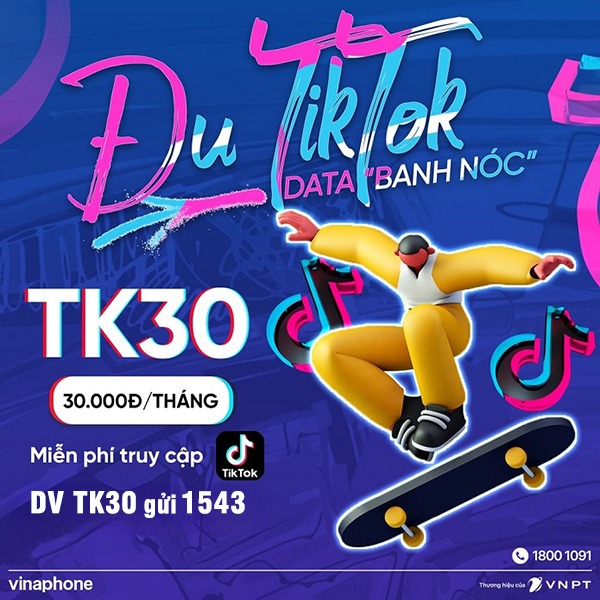Đăng ký gói cước TK30 Vinaphone miễn phí data dùng Tiktok thả ga 30 ngày
