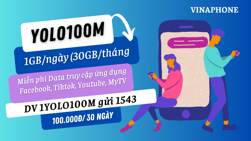 Cách đăng ký gói YOLO100M Vinaphone ưu đãi 30GB/tháng, miễn phí giải trí nhiều tiện ích