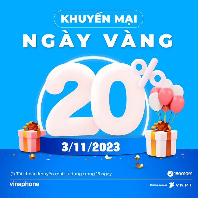 Vinaphone khuyến mãi 3/11/2023 ngày vàng nạp thẻ tặng 20%